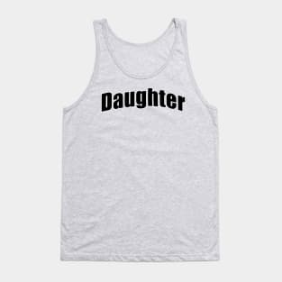 For the daughters Tank Top